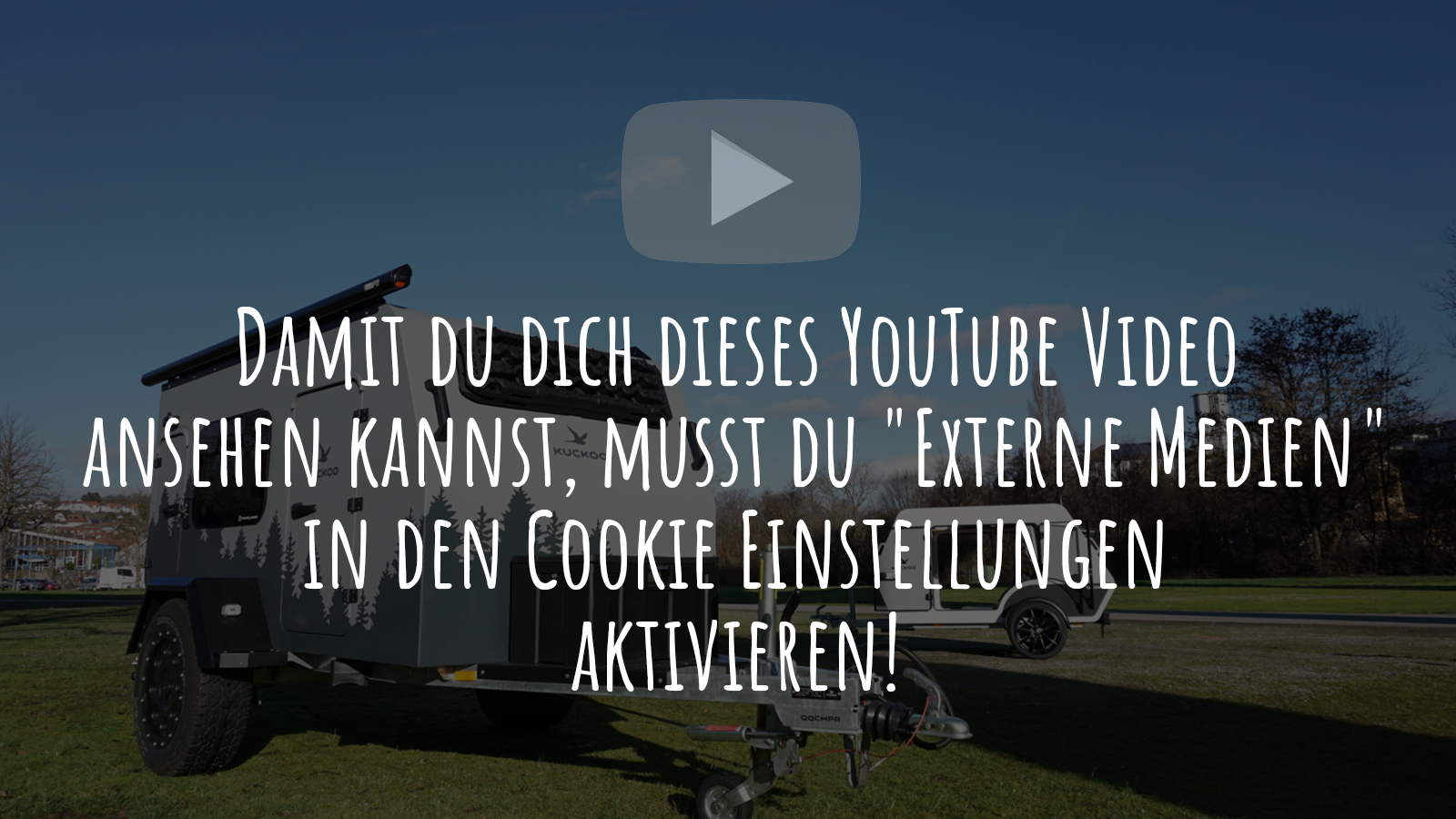 Platzhalterbild für ein Youtube-Video bei Kuckoo-Camper